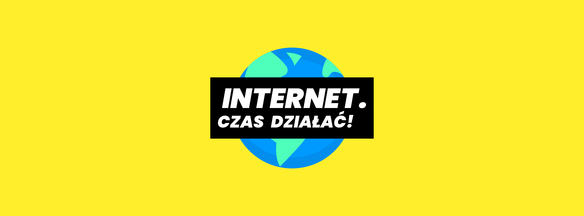 Fundacja Internet. Czas działać!